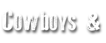 Cowboys &